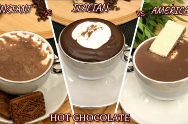 Hot Chocolate Recipe | Instant vs Italian vs American Creamy Hot Chocolate Winter Special By its YUM