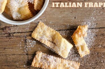 Italian Frappe - Sweet Fritters