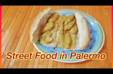 Street Food in Italy || Most popular street food in Palermo || Sicily favorite street food ||