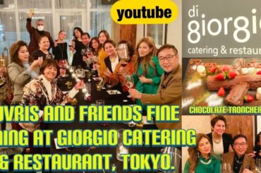 Juris and friends fine dining at DiGiorgio Italian catering restaurant in Tokyo, Japan.#TeamPHD
