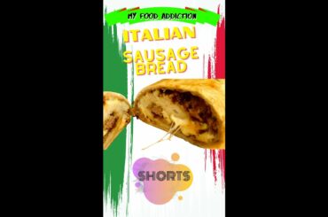 Italian Sausage Bread Short #Shorts