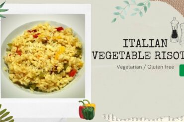 Meal ready in 20 minutes - VERY Easy recipe - Italian Vegetable Risotto (Gluten free / Vegetarian)