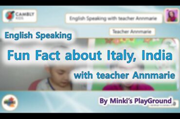 English Speaking Fun Fack about Italy, India with teacher Annmarie