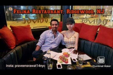 Dining in Felina, Ridgewood, NJ