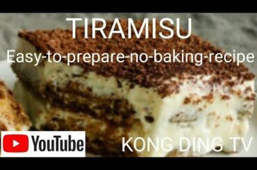 EP 23 : TIRAMISU: An Italian-inspired- no-cooking-recipe // KONG DING TV