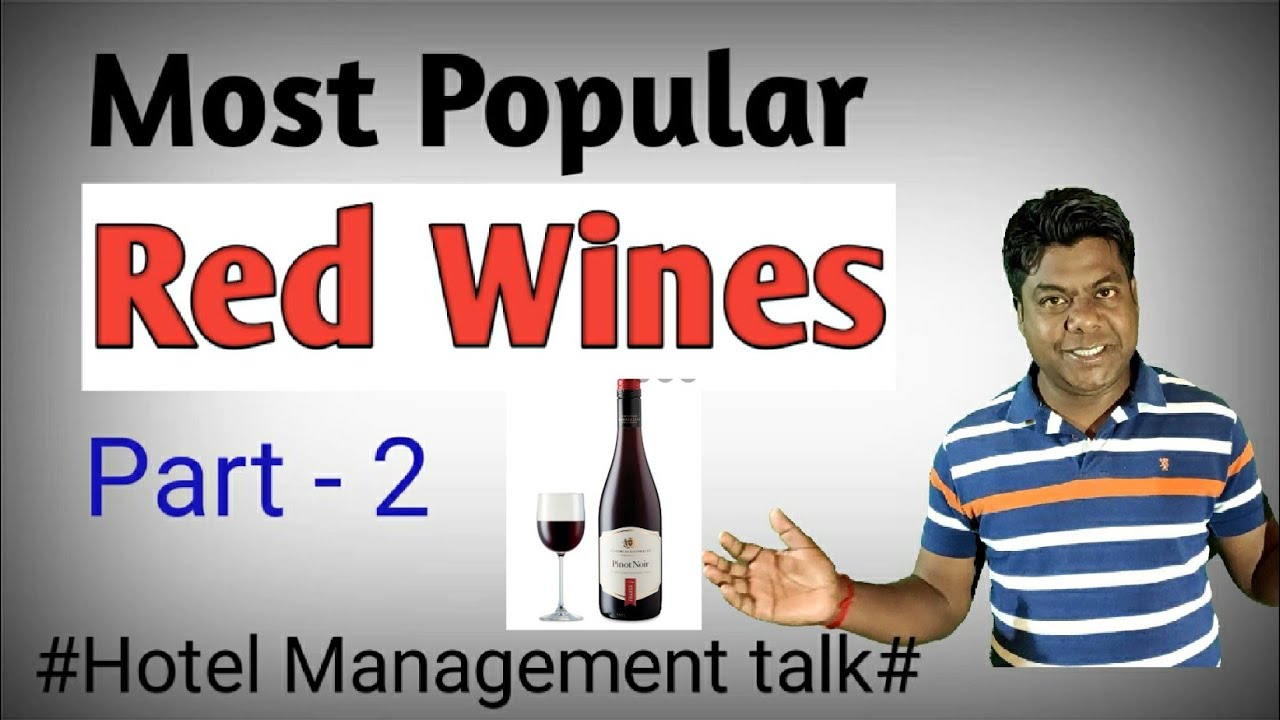Popular Wines, Part- 2,#Wines, #Hotel #management talk Popular Wines, Part- 2,#Wines, #Hotel #management talk