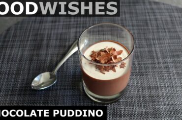 Chocolate Puddino - Italian Chocolate Pudding (Budino) - Food Wishes