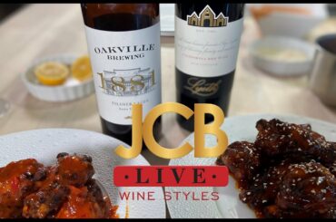 JCB LIVE Wine Styles: Adventures in Sauces and Perfecting your Wings