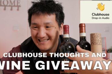Clubhouse & WINE GIVEAWAY!!