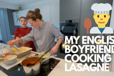 MY ENGLISH BOYFRIEND LEARNT HOW TO COOK ITALIAN LASAGNE!