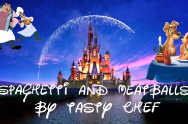 How to cook spaghetti and meatballs from the lady and the tramp Disney movie tasty chef cooking food