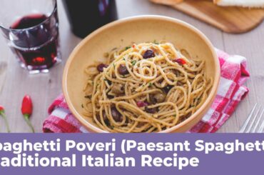 PEASANT SPAGHETTI - Original Italian recipe