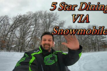 5 star dining VIA Snowmobile