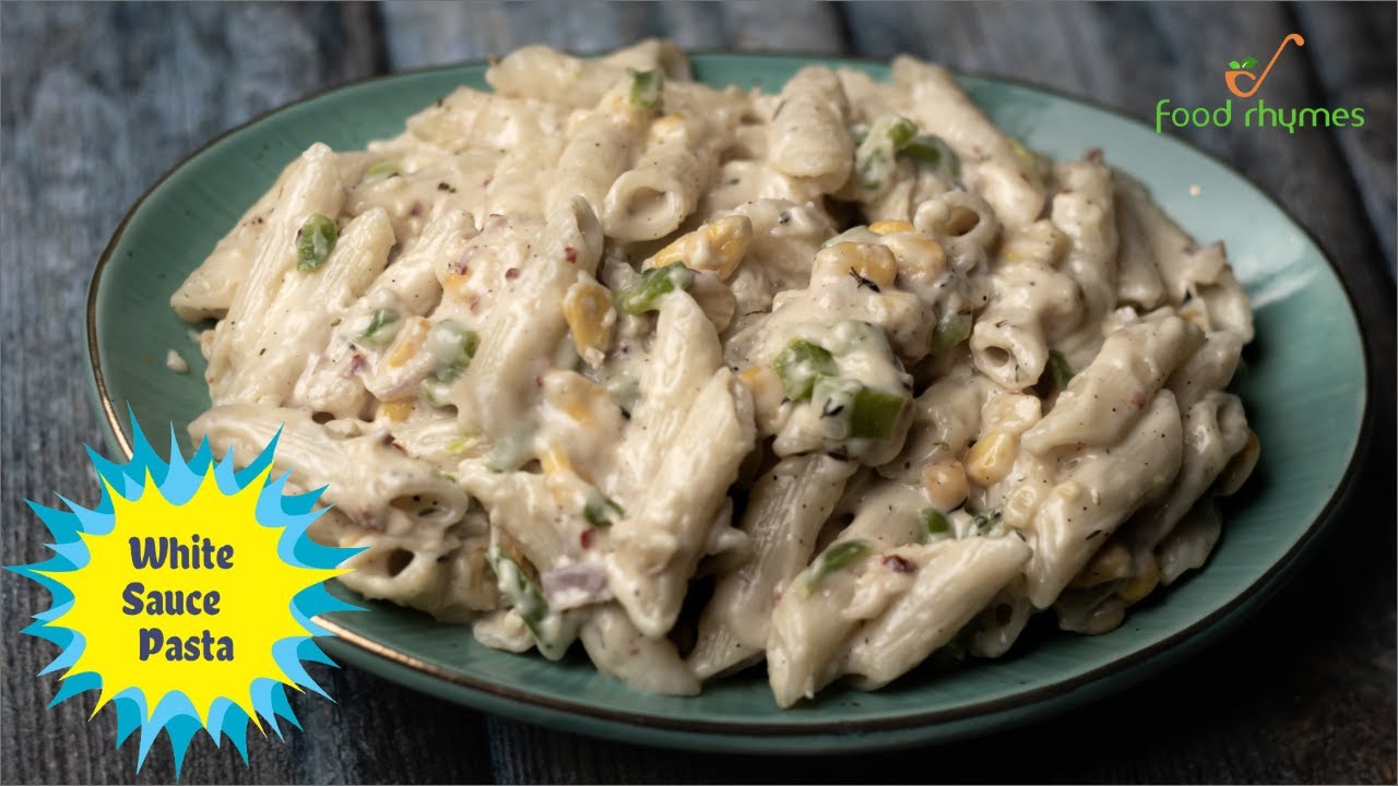 White Sauce Pasta Recipe | Quick Recipe for White Sauce Pasta | Pasta in White Sauce White Sauce Pasta Recipe | Quick Recipe for White Sauce Pasta | Pasta in White Sauce