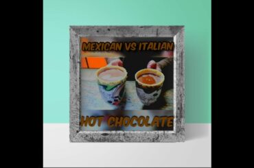 Hot Chocolate 2 Ways | Mexican VS Italian Hot Chocolate Recipe