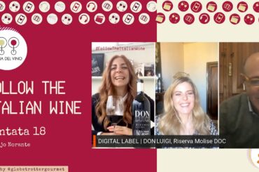 FOLLOW THE ITALIAN WINE - Molise DOC - Puntata 18