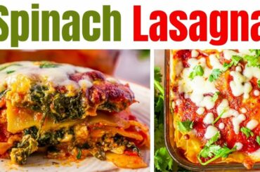 SPINACH LASAGNA RECIPE VEGETARIAN | Italian Spinach Lasagna | SPINACH LASAGNA RECIPE WITH RICOTTA