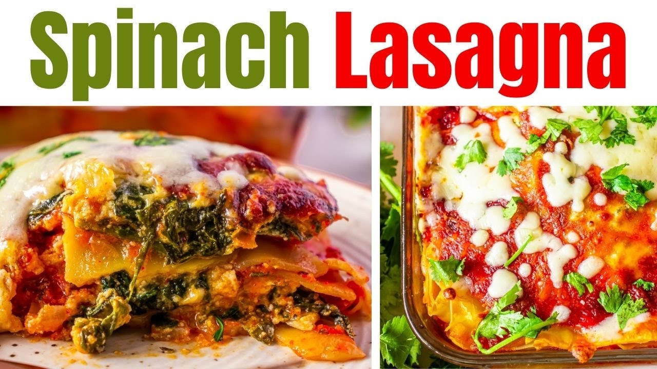 SPINACH LASAGNA RECIPE VEGETARIAN | Italian Spinach Lasagna | SPINACH LASAGNA RECIPE WITH RICOTTA SPINACH LASAGNA RECIPE VEGETARIAN | Italian Spinach Lasagna | SPINACH LASAGNA RECIPE WITH RICOTTA