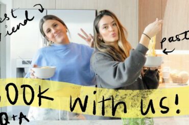 COOK WITH ME AND MY BEST FRIEND + Q&A | italian pasta night!