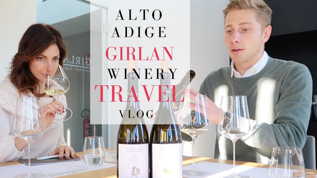 Alto adige VLOG: Girlan winery, native varieties and local gourmet food Alto adige VLOG: Girlan winery, native varieties and local gourmet food