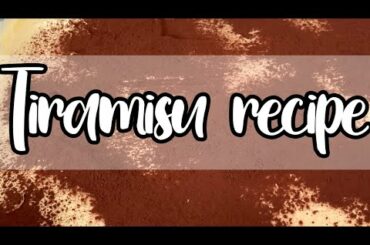 Tiramisu recipe/Italian famous dessert