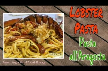 How to Cook Lobster Pasta | Lobster Pasta Recipe | Linguine all’Aragosta