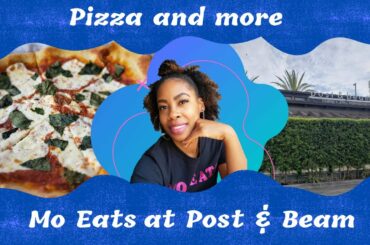 Mo Eats at Post & Beam