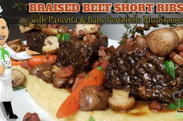 Braised Beef Short Ribs Recipe with Pancetta & Portobello Mushrooms over Polenta - YA'EAT