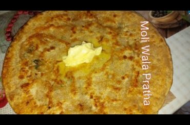 Authentic Moli Pratha | Punjabi Moli Pratha Recipe by Kanwal Kitchen Vlogs Italy