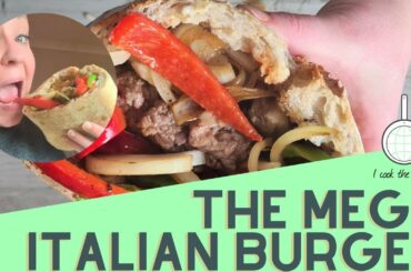 The Mega Italian Burger Recipe - I Cook The World