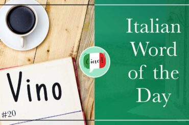 Italian Word of the Day: Vino (wine)