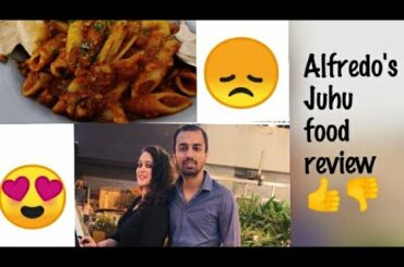 Vlog 45: Alfredo's Juhu Mumbai food review| Italian cuisine| Beach Night and more | Mumbai