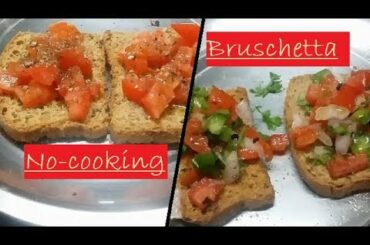 No cooking - 2 mins snack - Bruschetta (Italian & Indian)