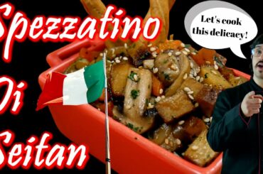 Spectacular Spezzatino Di Seitan - A Revisitation Of A Classic Of The Italian Cuisine