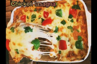 How to make Chicken lasagna  | Italian lasagna recipe with oven | Indian touch on Italian recipe