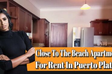 My new furnished apartment tour modern/furnished apartment close to the beach in Puerto Plata DR