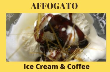How to Make AFFOGATO Coffee Ice cream || Easy and Quick Italian Ice Cream & Coffee Dessert