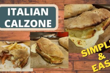 How to make Italian style Calzone - Calzone recipe - Pizza dough