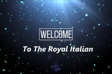 Welcome To The Royal Italian Channel