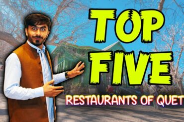 Top 5 Restaurants of Balochistan