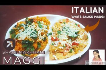 Italian white sauce Maggi recipe| Shahi Makhani Maggi recipe with butter|Shalini Shukla