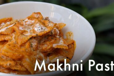 How to make incredibly delicious VEG MAKHNI PASTA | Indo-Italian-Fusion Pasta | Cook With Sankalp