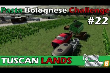 Making a good Italian Red Wine | PASTA BOLOGNESE CHALLENGE # 22 | Farming Simulator 19 | PS4