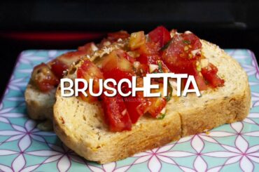 How to make Bruschetta | Italian food