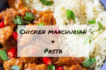 Chicken manchurian and pasta together | quick Italian food tricks.