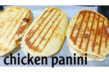 Chicken Panini Sandwich // Italian Cheese sandwich recipe By Cheffing Skills