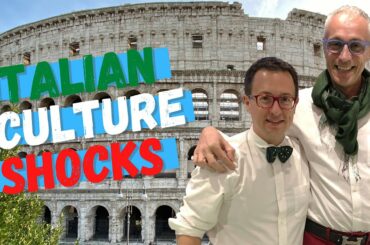 Italy culture shock - Ten tips for people visiting Italy! [March 2021]
