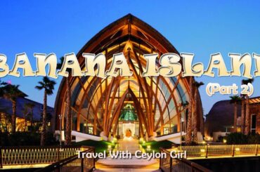 Banana Island Resort by Anantara (Part 02), Doha, Qatar