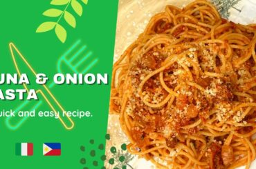 A quick and easy Tuna Onion pasta || Tuna Pasta || Italian Recipes || PinayCooks