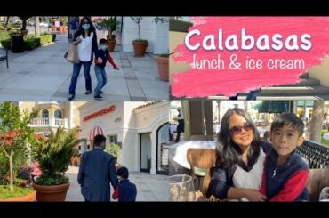 Weekend Lunch & Ice Cream in Calabasas